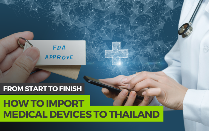 how to import medical devices to thailand