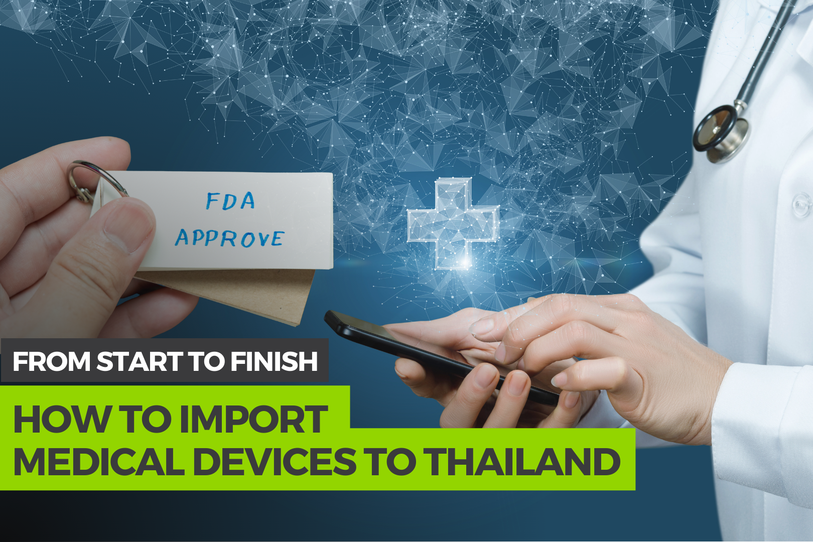 how to import medical devices to thailand