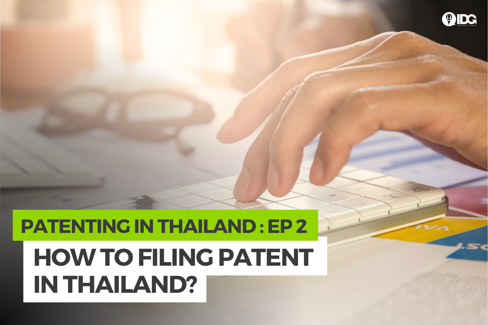 How to Patenting in Thailand