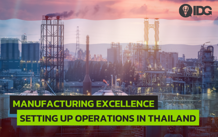 MANUFACTURING EXCELLENCE SETTING UP OPERATIONS IN THAILAND
