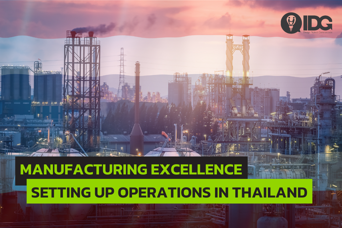 MANUFACTURING EXCELLENCE SETTING UP OPERATIONS IN THAILAND